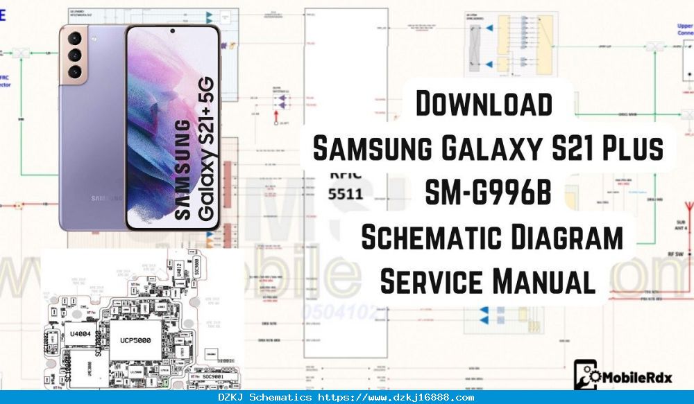 Download Samsung Galaxy S21 Plus Schematic And Service Manual