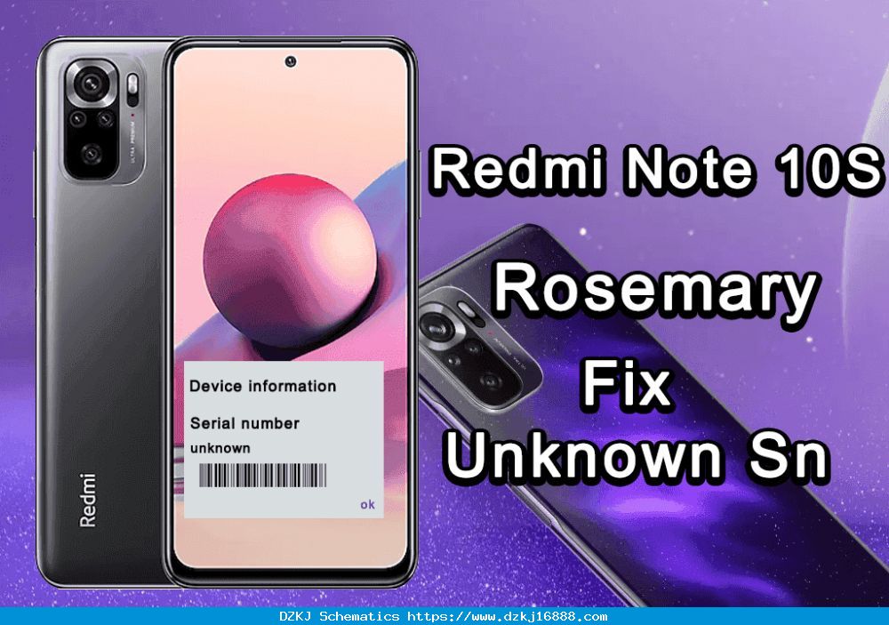 Redmi Note 10S Rosemary Fix Unknown Sn