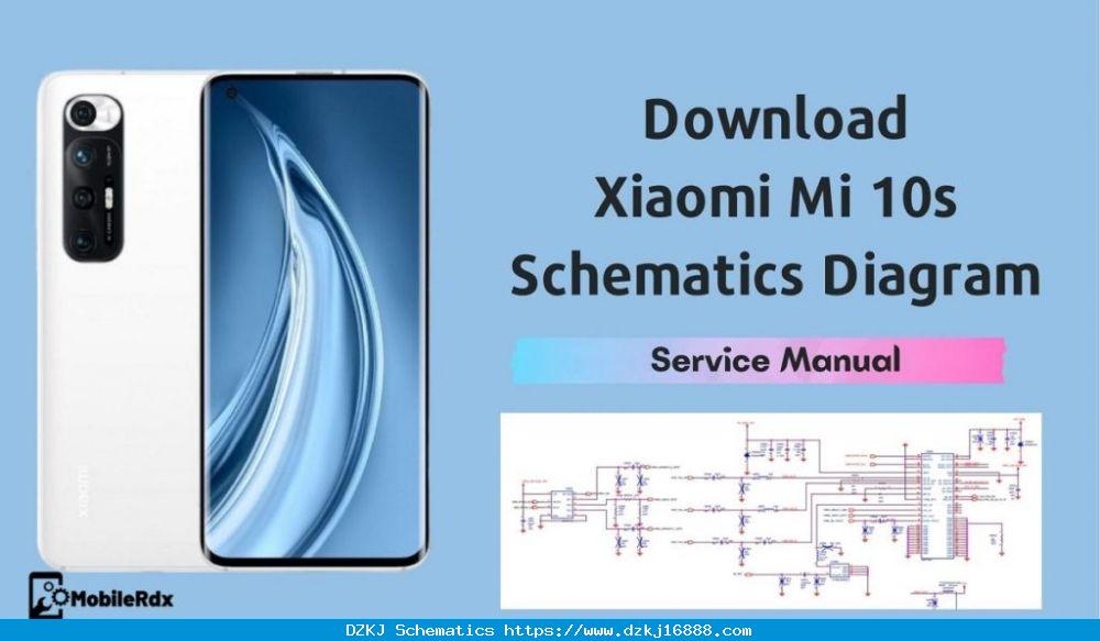 Download Xiaomi Mi 10S Schematic Diagram