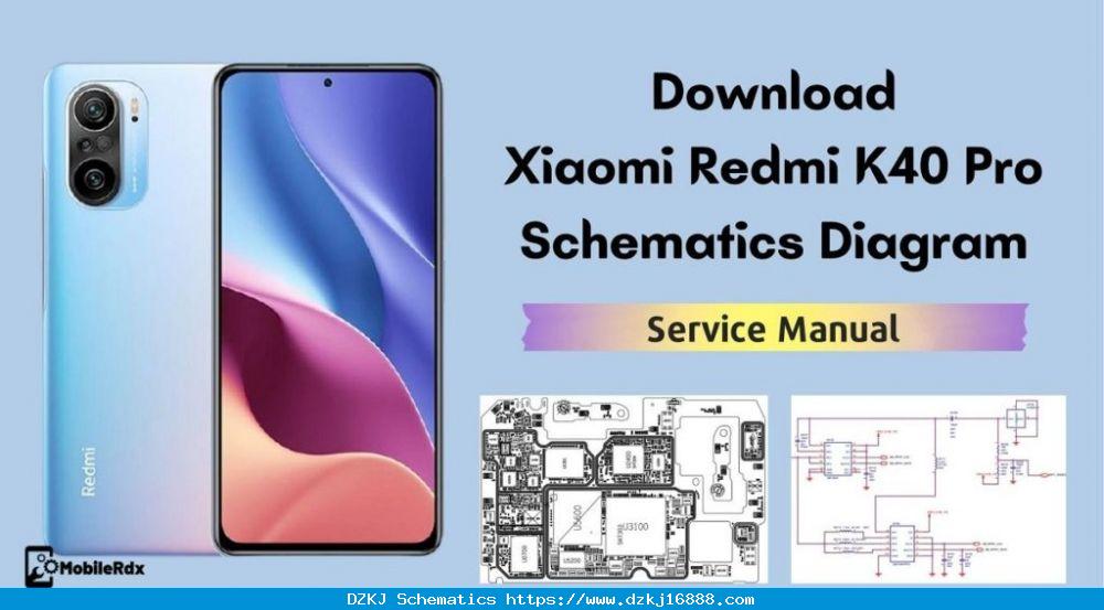 Download Xiaomi Redmi K40 Pro Schematic Diagram